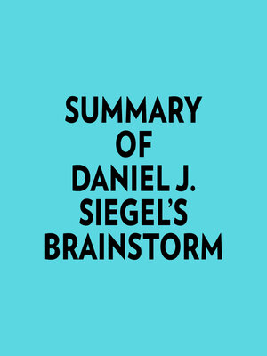 cover image of Summary of Daniel J. Siegel's Brainstorm